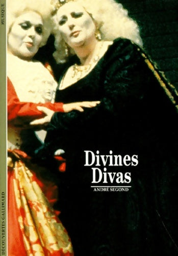 Livrenpoche : Divines divas - André Segond - Livre