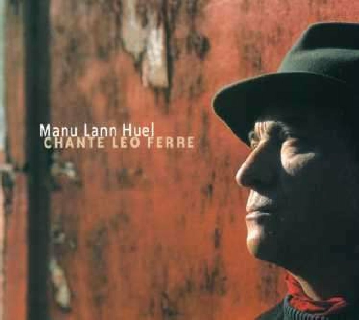 Livrenpoche : Chante léo ferré (Import) - Manu Lann Huel - CD