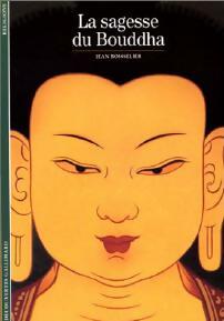 Livrenpoche : La sagesse du Bouddha - Jean Boisselier - Livre