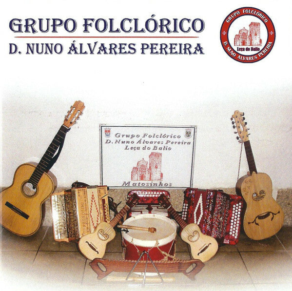 Livrenpoche : Grupo Folclórico D. Nuno Álvares Pereira - Grupo Folclórico D. Nuno Álvares Pereira - Grupo Folclórico D. Nuno Álvares Pereira - CD