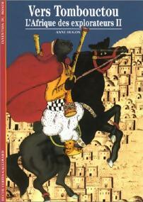 Livrenpoche : L'afrique des explorateurs Tome II : vers Tombouctou - Anne Hugon - Livre
