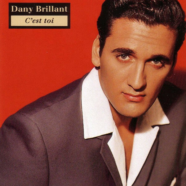 Livrenpoche : Dany Brillant - C'est Toi - Dany Brillant - CD