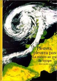 Livrenpoche : Pleuvra, pleuvra pas. La météo au gré du temps - René Chaboud - Livre