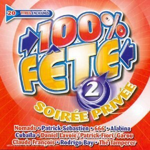 Livrenpoche : 100% Fête Soirée Privée Vol. 2 - Compilation, Nomads - CD