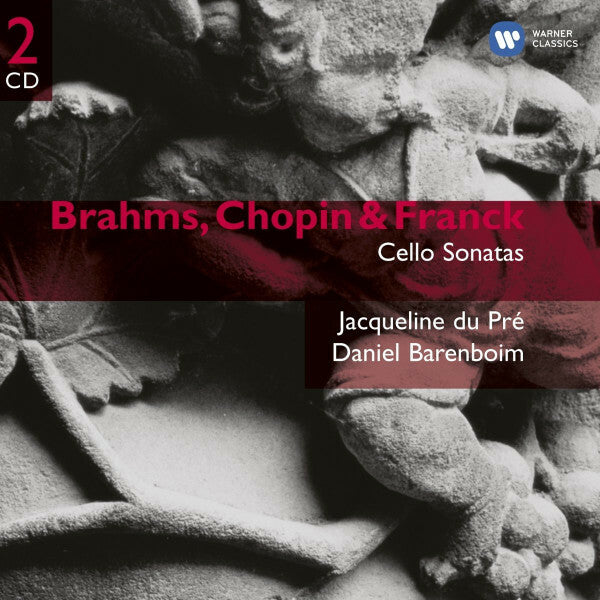 Livrenpoche : Brahms*, Chopin* & Franck* / Jacqueline Du Pré, Daniel Barenboim - Cello Sonatas - Brahms, Daniel Barenboim, Chopin & Franck, Jacqueline Du Pré - CD