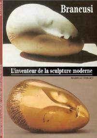 Livrenpoche : Brancusi, l'inventeur de la sculpture moderne - Marielle Tabart - Livre