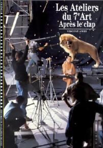 Les ateliers du 7e art Tome II : Après le clap - Jean-Pierre Berthomé - Livre