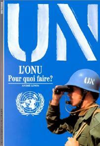 L'ONU, pour quoi faire ? - André Lewin - Livre