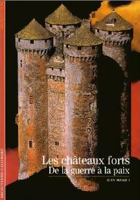 Livrenpoche : Les châteaux forts, de la guerre à la paix - Jean Mesqui - Livre