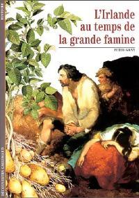 Livrenpoche : L'Irlande au temps de la grande famine - Peter Gray - Livre