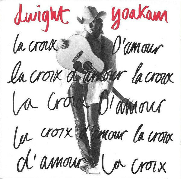 Livrenpoche : Dwight Yoakam - La Croix D'Amour - Dwight Yoakam - CD