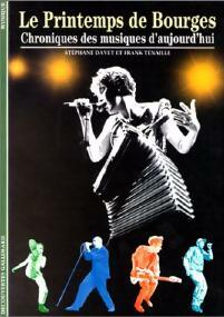Livrenpoche : Le printemps de Bourges, chroniques des musiques d'aujourd'hui - Stéphane Davet, Frank Tenaille - Livre