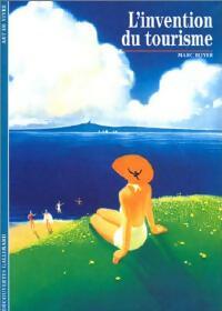 Livrenpoche : L'invention du tourisme - Marc Boyer - Livre
