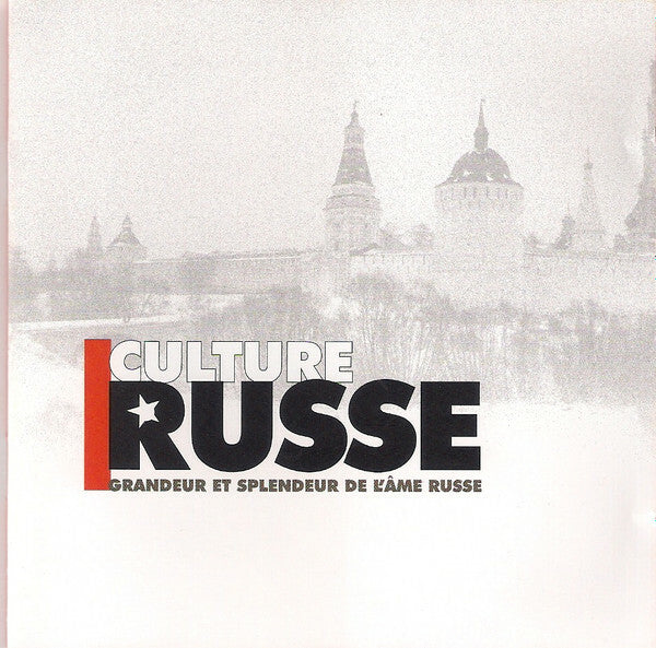 Livrenpoche : Collectif - Culture Russe (Grandeur Et Splendeur De L'âme Russe) - Collectif - CD