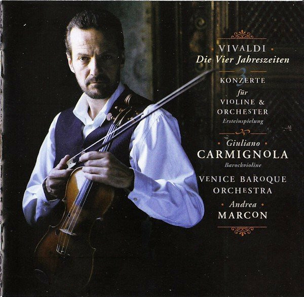 Livrenpoche : Vivaldi*, Giuliano Carmignola, Venice Baroque Orchestra, Andrea Marcon - Die Vier Jahreszeiten - 3 Konzerte Für Violine & Orchester (Ersteinspielung) - Vivaldi, Andrea Marcon, Giuliano Carmignola, Venice Baroque Orchestra - CD