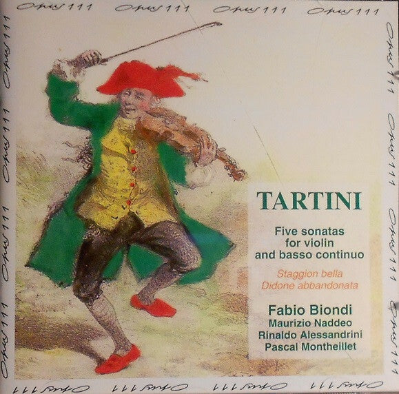 Livrenpoche : Giuseppe Tartini / Fabio Biondi, Maurizio Naddeo, Rinaldo Alessandrini, Pascal Montheillet* - Five Sonatas For Violin And Basso Continuo; Staggion Bella; Didone Abbandonata - Fabio Biondi, Giuseppe Tartini, Maurizio Naddeo, Rinaldo Alessandrini, Pascal Montheillet - CD