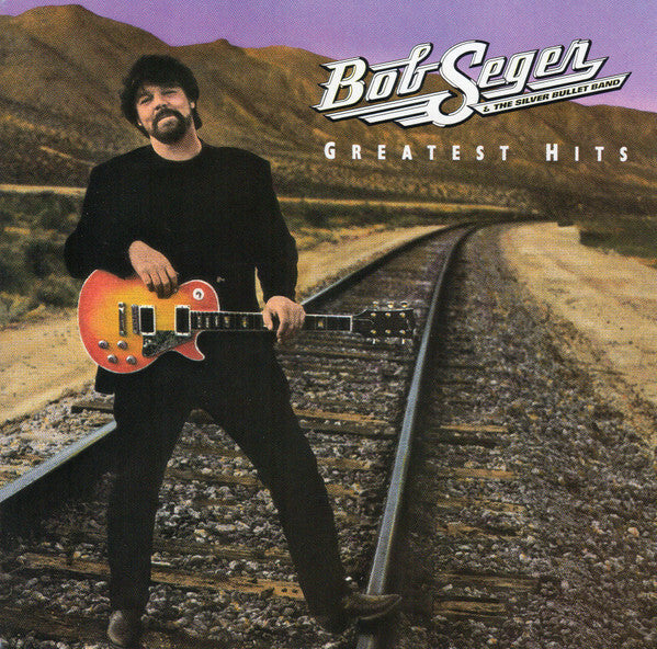Livrenpoche : Bob Seger & The Silver Bullet Band* - Greatest Hits - Bob Seger & The Silver Bullet Band - CD