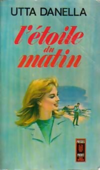Livrenpoche : L'étoile du matin - Utta Danella - Livre