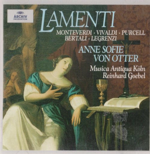Livrenpoche : Monteverdi* ? Vivaldi* ? Purcell* ? Bertali* ? Legrenzi* / Anne Sofie Von Otter ? Musica Antiqua Köln ? Reinhard Goebel - Lamenti - Monteverdi ? Vivaldi ? Purcell ? Bertali ? Legrenzi, Anne Sofie Von Otter ? Musica Antiqua Köln ? Reinhard Goebel - CD