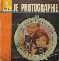 Livrenpoche : Je photographie - Jacques Freydiger - Livre
