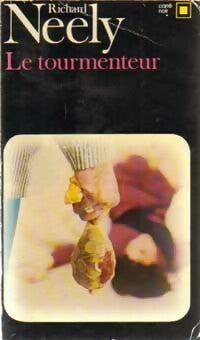 Livrenpoche : Le tourmenteur - Richard Neely - Livre