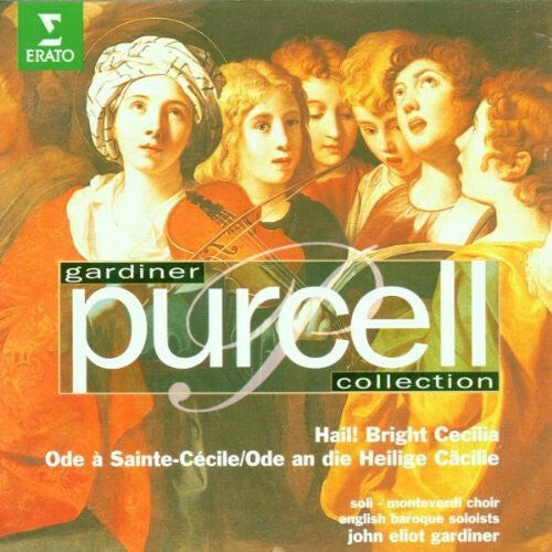 Livrenpoche : Purcell*, Monteverdi Choir*, English Baroque Soloists*, John Eliot Gardiner - Hail! Bright Cecilia = Ode à Sainte-Cécile = Ode An Die Heilige Cäcilie - Purcell, English Baroque Soloists, Monteverdi Choir, John Eliot Gardiner - CD