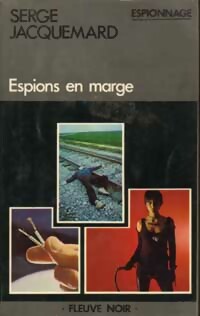Livrenpoche : Espions en marge - Serge Jacquemard - Livre