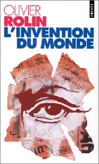 Livrenpoche : L'invention du monde - Olivier Rolin - Livre