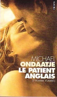 Le patient anglais (L'homme flambé) - Michael Ondaatje -  Points - Livre