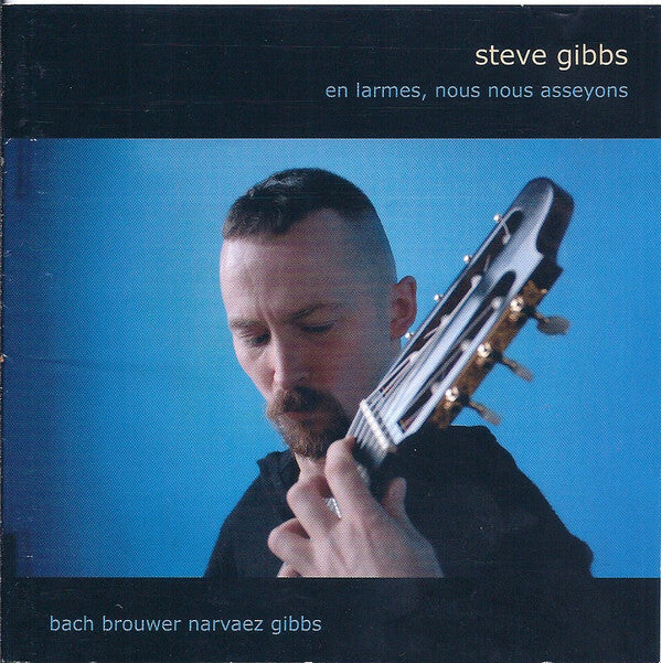 Livrenpoche : Steve Gibbs (12) - En Larmes, Nous Nous Asseyons - Steve Gibbs (12) - CD