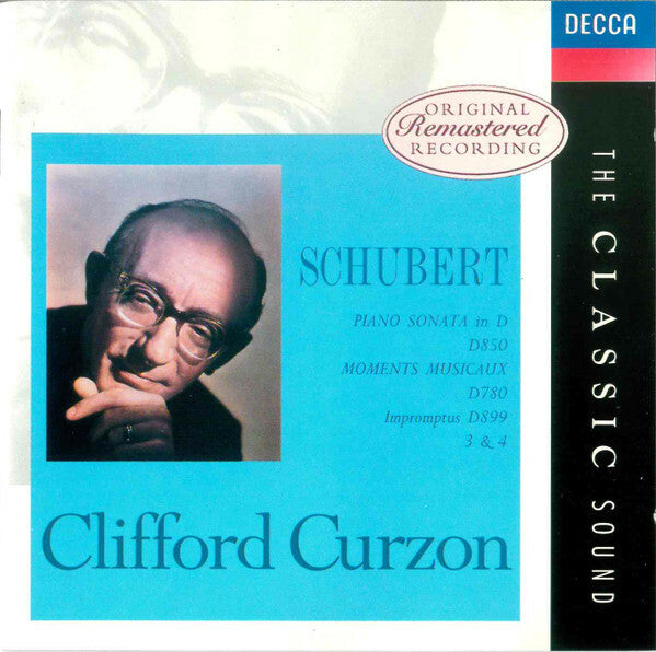 Livrenpoche : Schubert*, Clifford Curzon - Piano Sonata In D, D850 / Moments Musicaux D780 / Impromptus D899 3 & 4 - Schubert, Clifford Curzon - CD