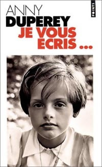 Livrenpoche : Je vous écris... - Anny Duperey - Livre