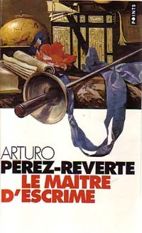 Livrenpoche : Le maître d'escrime - Arturo Pérez-Reverte - Livre