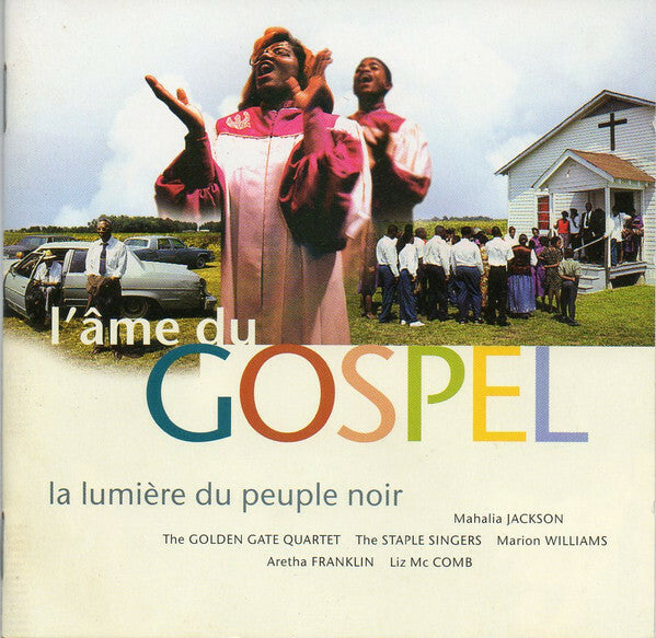 Livrenpoche : Collectif - L'Âme Du Gospel - La Lumière Du Peuple Noir - Collectif - CD