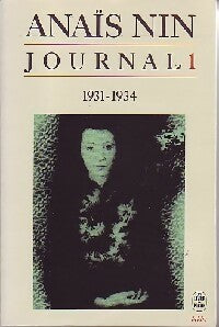 Livrenpoche : Journal Tome I : 1931-1934 - Anaïs Nin - Livre
