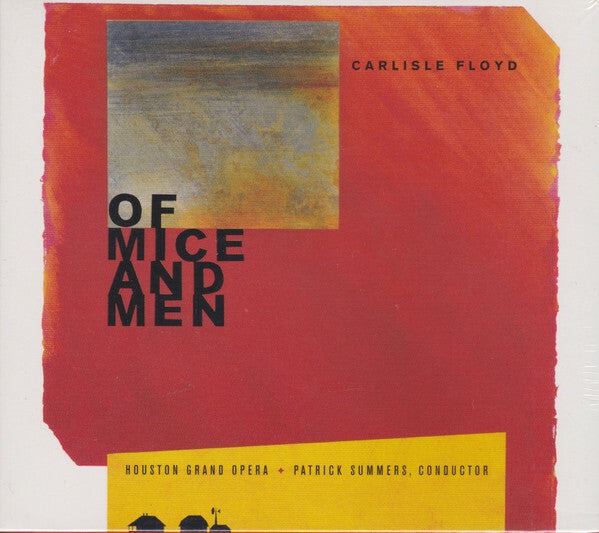 Livrenpoche : Carlisle Floyd, Patrick Summers, Houston Grand Opera - Of Mice And Men - Carlisle Floyd, Patrick Summers, Houston Grand Opera - CD