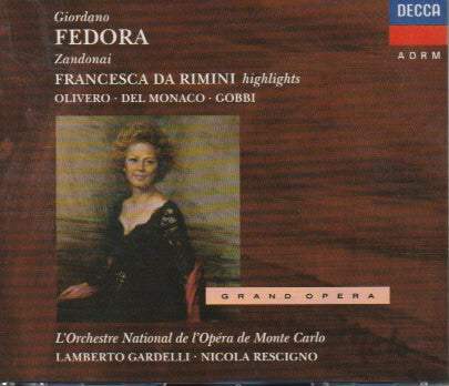 Livrenpoche : Giordano*, Riccardo Zandonai / Olivero*, Del Monaco*, Gobbi*, Orchestre National De L'Opéra De Monte-Carlo, Lamberto Gardelli, Nicola Rescigno - Fedora - Francesca Da Rimini (Highlights) - Lamberto Gardelli, Orchestre National De L'Opéra De Monte-Carlo, Riccardo Zandonai, Del Monaco, Giordano, Olivero, Gobbi, Nicola Rescigno - CD