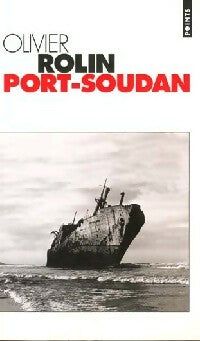 Livrenpoche : Port-Soudan - Olivier Rolin - Livre