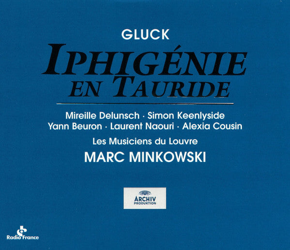 Livrenpoche : Gluck* - Mireille Delunsch, Simon Keenlyside, Les Musiciens Du Louvre, Marc Minkowski, Yann Beuron, Laurent Naouri, Alexia Cousin - Iphigénie En Tauride - Gluck - CD