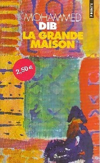 Livrenpoche : La grande maison - Mohammed Dib - Livre