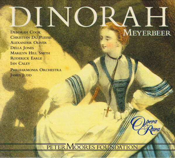 Livrenpoche : Meyerbeer* - Deborah Cook (2), Christian Du Plessis, Alexander Oliver, Della Jones, Marilyn Hill Smith, Roderick Earle, Ian Caley, Philharmonia Orchestra, James Judd - Dinorah - Meyerbeer - CD