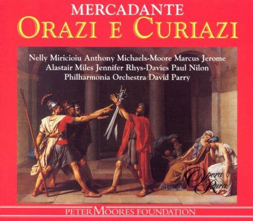 Livrenpoche : Mercadante*, Nelly Miricioiu, Anthony Michaels-Moore, Marcus Jerome, Alastair Miles, Jennifer Rhys Davies, Paul Nilon, Philharmonia Orchestra, David Parry - Orazi E Curiazi - Philharmonia Orchestra, David Parry, Alastair Miles, Mercadante, Paul Nilon, Nelly Miricioiu, Anthony Michaels-Moore, Marcus Jerome, Jennifer Rhys Davies - CD