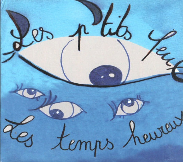 Livrenpoche : Les P'tits Yeux - Les Temps Heureux - Les P'tits Yeux - CD