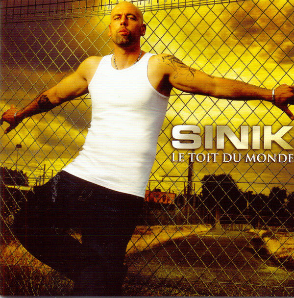 Livrenpoche : Sinik - Le Toit Du Monde - Sinik - CD