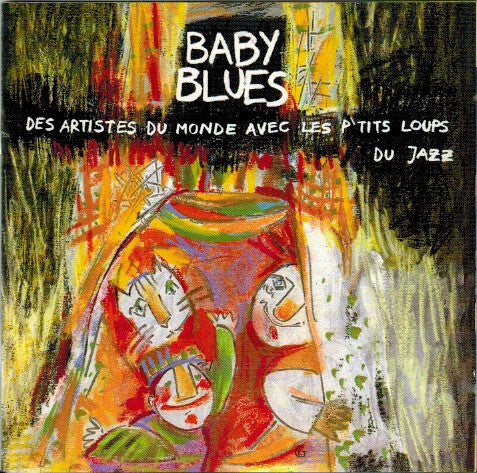 Livrenpoche : Les P'tits Loups Du Jazz - Baby Blues - Les P'tits Loups Du Jazz - CD