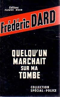 Livrenpoche : Quelqu'un marchait sur ma tombe - Frédéric Dard - Livre