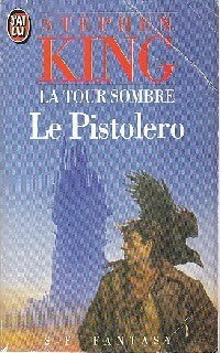 Livrenpoche : La tour sombre Tome I : Le pistolero / Les petites soeurs d'Elurie - Stephen King - Livre