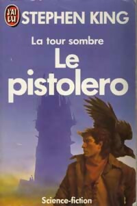 Livrenpoche : La tour sombre Tome I : Le pistolero / Les petites soeurs d'Elurie - Stephen King - Livre