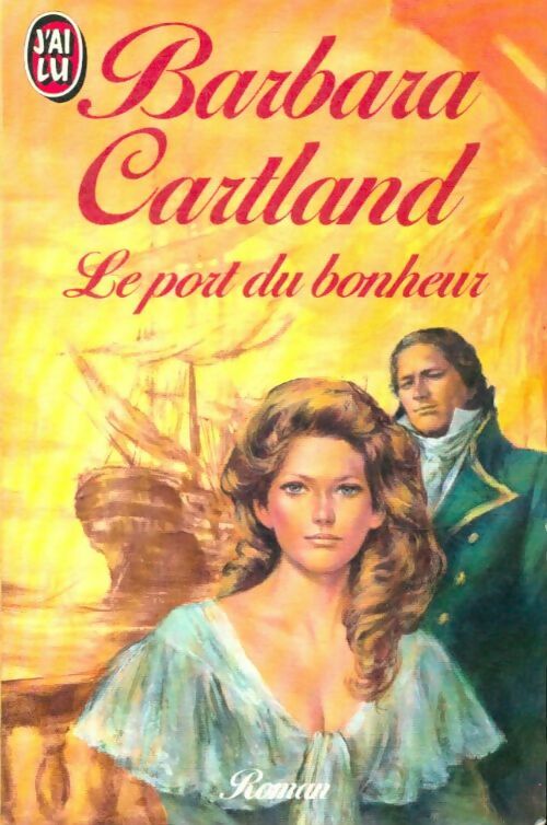 Livrenpoche : Le port du bonheur - Barbara Cartland - Livre