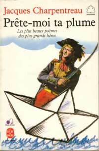 Livrenpoche : Prête-moi ta plume - Jacques Charpentreau - Livre